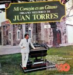 Disco de Vinilo Juan Torres - Mi Corazón Es Un Gitano Vinyl Record
