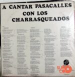 Disco de Vinilo Los Charrasqueados - A Cantar Pasacalles Con Los Charrasqueados Vinyl Record