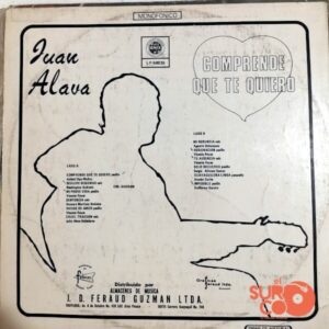 Disco de Vinilo Juan Álava - Comprende Que Te Quiero Vinyl Record
