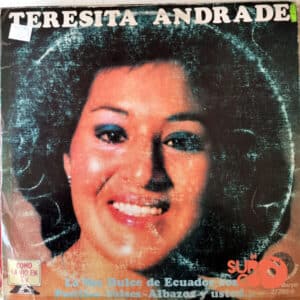 Teresita Andrade - Teresita Andrade La Voz Dulce De Ecuador Vinilo