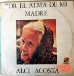Disco de Vinilo Alci Acosta - Por El Alma De Mi Madre Vinyl Record