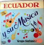 Disco de Vinilo Grupo Sinfónico - Ecuador Y Su Música Vinyl Record