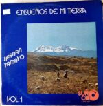 Disco de Vinilo Hernán Tamayo - Ensueños De Mi Tierra Vol 1 Vinyl Record