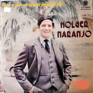 Disco de Vinilo Holger Naranjo - La Voz Sensacional De Holger Naranjo Vinyl Record