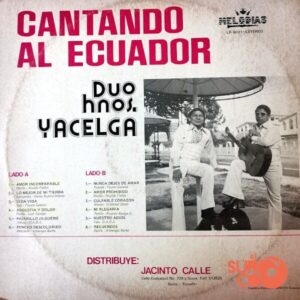 Disco de Vinilo Hermanos Yacelga - Cantando Al Ecuador Vinyl Record
