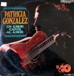 Disco de Vinilo Patricia González - Un Amor Canta Al Amor Vinyl Record