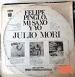 Disco de Vinilo Julio Mori - Felipe Pinglo, Mi Saxo Y Yo Vinyl Record