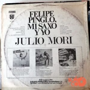 Disco de Vinilo Julio Mori - Felipe Pinglo, Mi Saxo Y Yo Vinyl Record