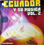 Disco de Vinilo Grupo Sinfónico - Ecuador Y Su Música Vol 2 Vinyl Record