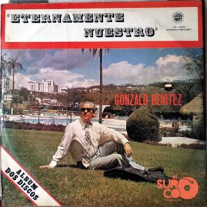 Disco de Vinilo Gonzalo Benítez - Eternamente Nuestro Vinyl Record