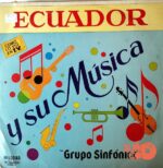 Disco de Vinilo Grupo Sinfónico - Ecuador Y Su Música Vinyl Record