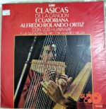 Disco de Vinilo Alfredo Rolando Ortiz - Clásicas De La Canción Ecuatoriana Vinyl Record