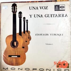 Atahualpa Yupanqui - Una Voz Y Una Guitarra Vinilo