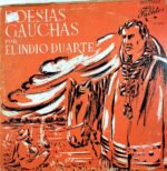 Disco de Vinilo El Indio Duarte - Poesías Gauchas Vinyl Record