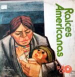Disco de Vinilo Raíces Americanas - Raíces Americanas Vinyl Record