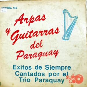 Trío Paraguay - Éxitos De Siempre Vinilo