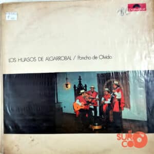 Los Huasos De Algarrobal - Poncho Del Olvido Vinilo