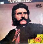Disco de Vinilo José Larralde - Cimbreando Vinyl Record