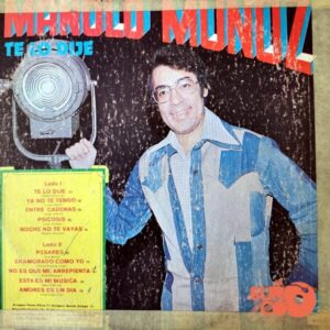 Disco de Vinilo Manolo Muñoz - Te Lo Dije Vinyl Record