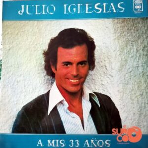 Disco de Vinilo Julio Iglesias - A Mis 33 Años Vinyl Record