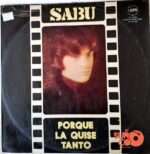 Disco de Vinilo Sabú - Porque La Quise Tanto Vinyl Record