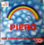 Disco de Vinilo Piero - Que Generosa Sos, Mi Tierra Vinyl Record