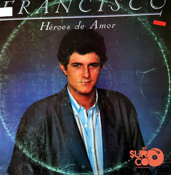 Disco de Vinilo Francisco - Héroes De Amor Vinyl Record