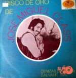 Disco de Vinilo José Miguel Class - Disco De Oro De Jose Miguel Class Vinyl Record