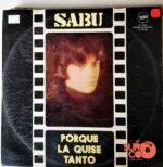 Disco de Vinilo Sabú - Porque La Quise Tanto Vinyl Record
