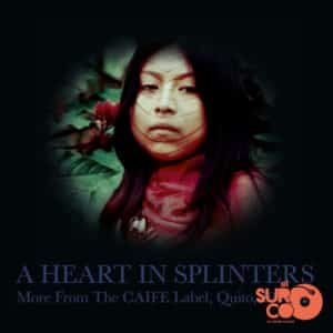 Disco de Vinilo Varios - A Heart In Splinters: More From The CAIFE Label, Quito, 1960-68 (2 LP) Vinyl Record