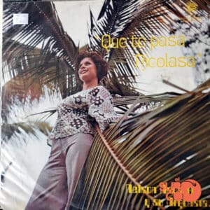 Disco de Vinilo Nelson Navarro Y Su Orquesta - Que Te Pasa Nicolasa Vinyl Record