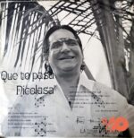 Disco de Vinilo Nelson Navarro Y Su Orquesta - Que Te Pasa Nicolasa Vinyl Record