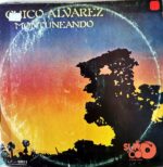 Disco de Vinilo Chico Álvarez - Montuneando Vinyl Record