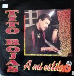 Disco de Vinilo Tito Rojas - A Mi Estilo Vinyl Record