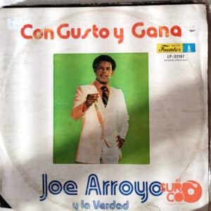 Joe Arroyo Y La Verdad - Con Gusto Y Gana Vinilo