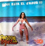 Disco de Vinilo Pastor López - Aquí Está El Sabor!!! Vinyl Record