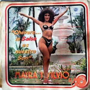 Disco de Vinilo Mayra Y Silvio - Chévere… La Salsa Es Nuestro Son Vinyl Record