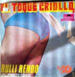 Disco de Vinilo Rulli Rendo - El Toque Criollo Vinyl Record