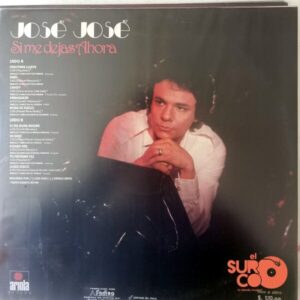 Disco de Vinilo José José - Si Me Dejas Ahoras Vinyl Record
