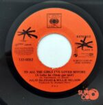 Disco de Vinilo Willie Nelson - To All The Girls I've Loved Before / As Time Goes By Vinyl Record