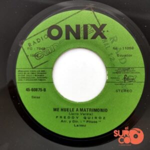 Disco de Vinilo Freddy Quiroz - Ese Día / Me Huele A Matrimonio Vinyl Record
