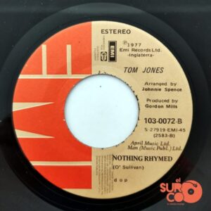 Disco de Vinilo Tom Jones - Say You'll Stay Until Tomorrow / Nothing Rhymed Vinyl Record