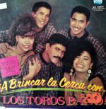 Disco de Vinilo Los Toros Band - Al Brincar La Cerca Al Puro Estilo De “Los Toros Band” Vinyl Record