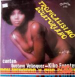 Disco de Vinilo Don Medardo Y Sus Players - Tropicalísimo Ecuatoriano Vinyl Record
