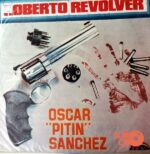 Disco de Vinilo Oscar Pitin Sánchez - Roberto Revolver Vinyl Record