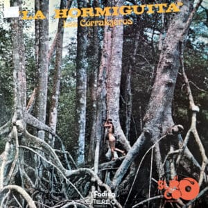 Los Corralejeros - La Hormiguita Vinilo