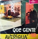 Disco de Vinilo Los Melódicos - Que Gente Averigua Vinyl Record