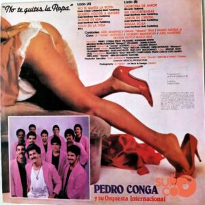 Disco de Vinilo Pedro Conga Y Su Orquesta Internacional - No Te Quites La Ropa Vinyl Record