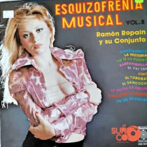 Ramón Ropaín Y Su Conjunto - Esquizofrenia Musical Vol 8 Vinilo