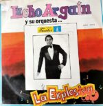Disco de Vinilo Lucho Argaín - La Explosiva Vinyl Record